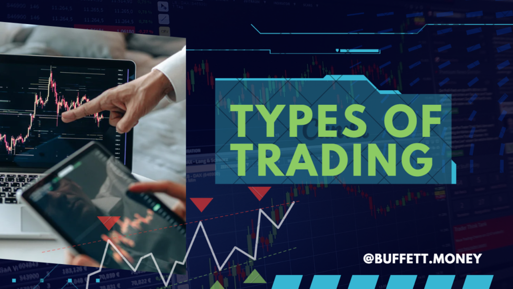 Types of Trading