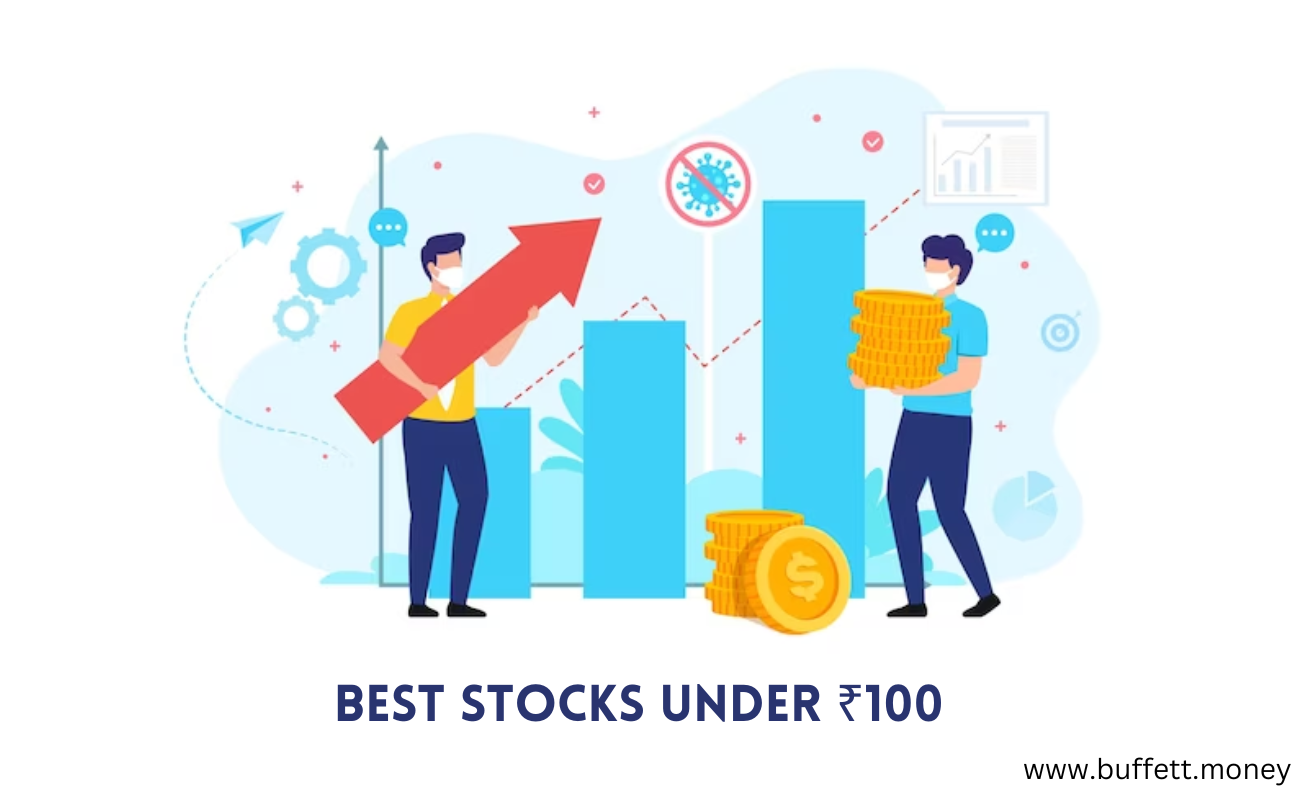 3 Best Stocks With The High Growth Potential Under ₹100!